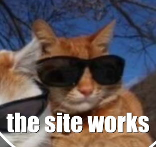 Cat saying the site works